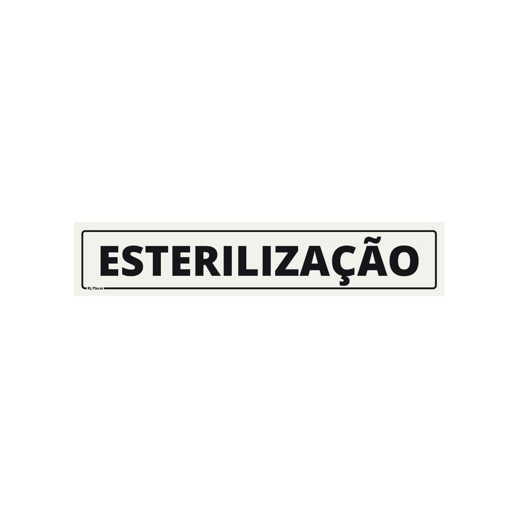 Placa Sinalização Esterilização 25x05