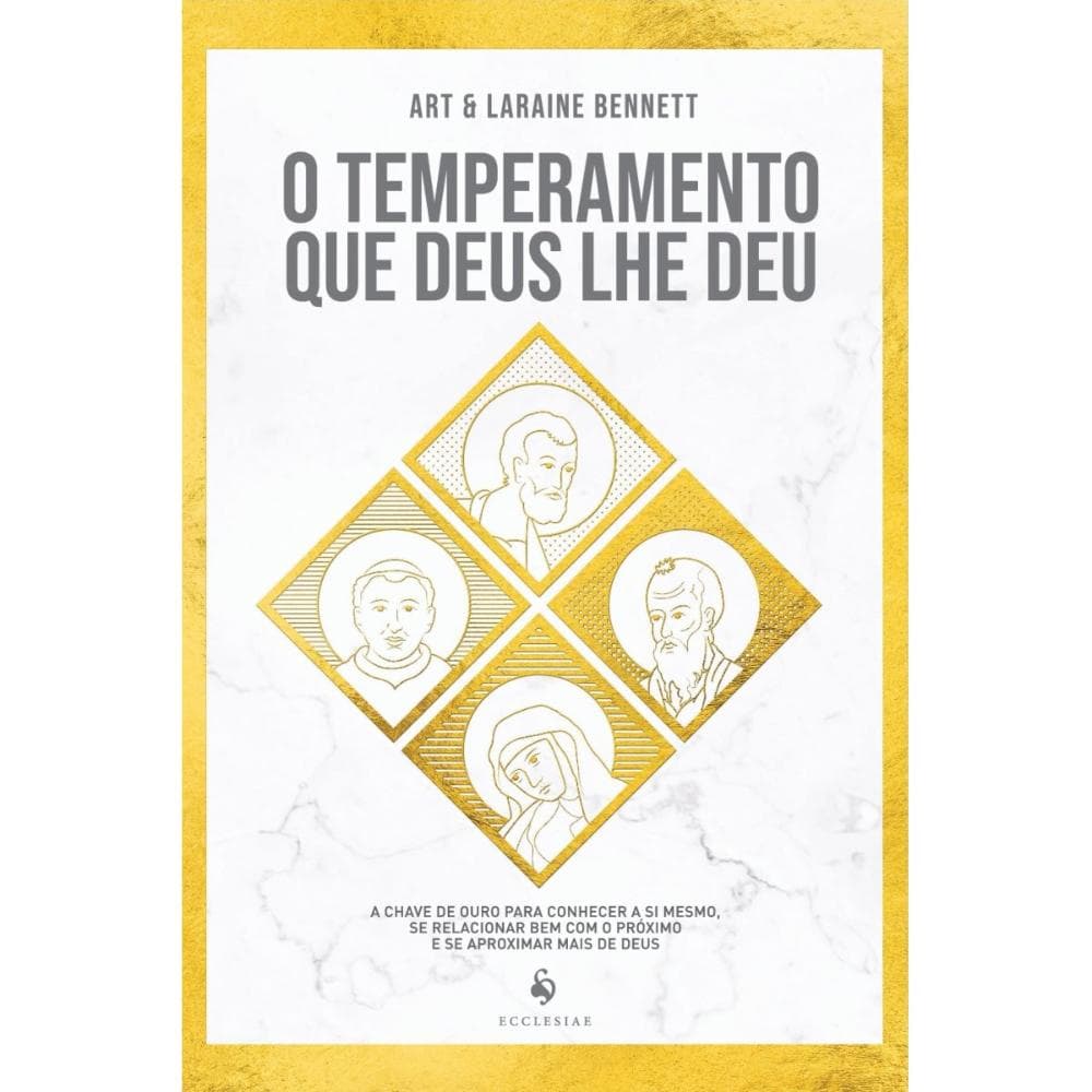 O temperamento que Deus lhe deu