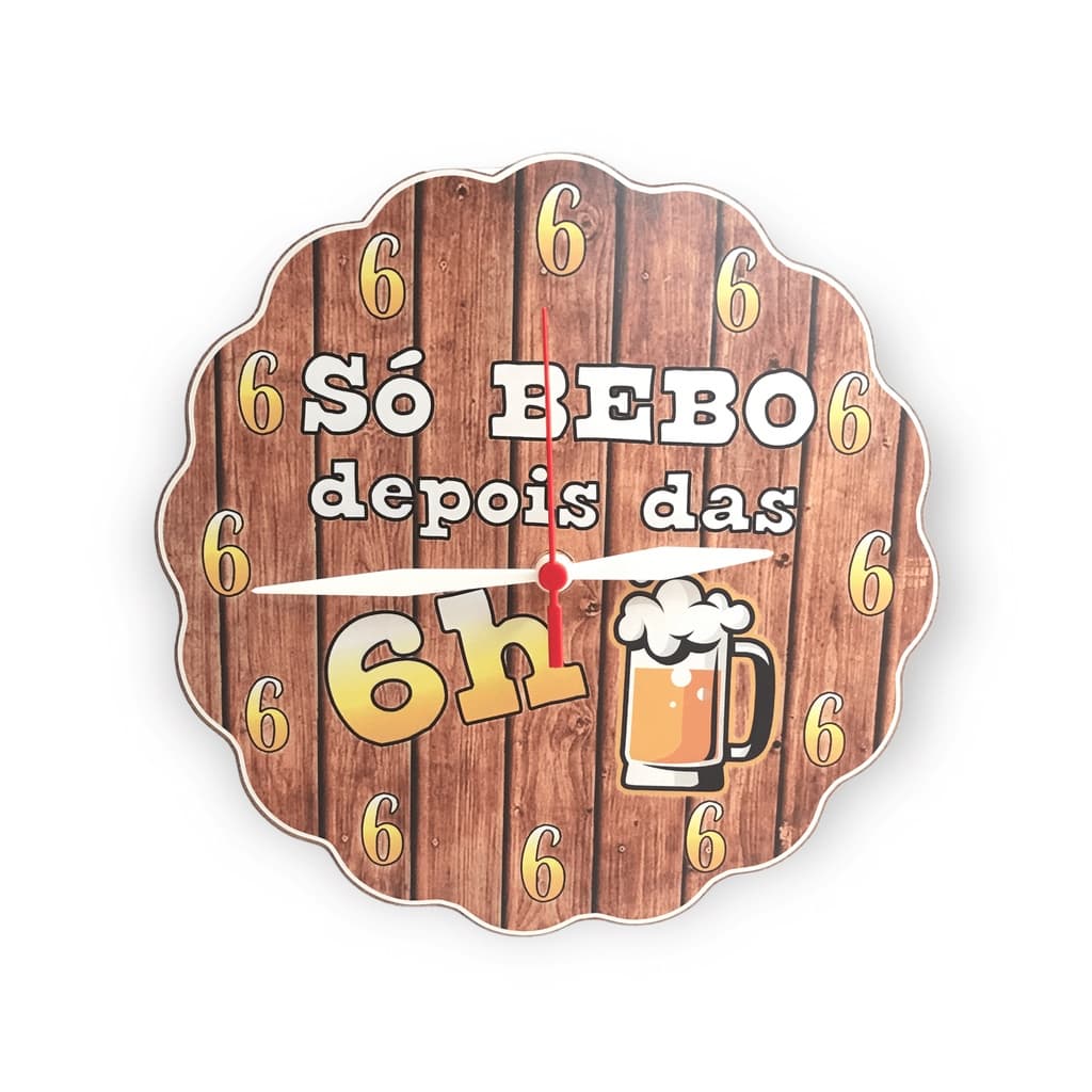 CDA Relógio De Parede Só Bebo Depois das 6 Redondo Cozinha Sala Decoração TicTac MDF Ambiente