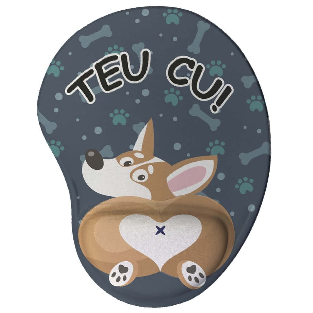 Mouse pad Ergonômico Cachorro Teu Cu Presente Criativo