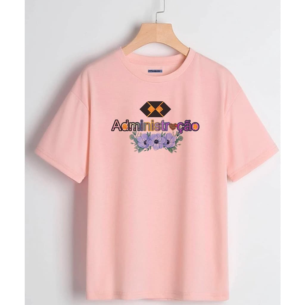 Camiseta Personalizada Rosa Bebê Estampa Administração 100% Poliéster
