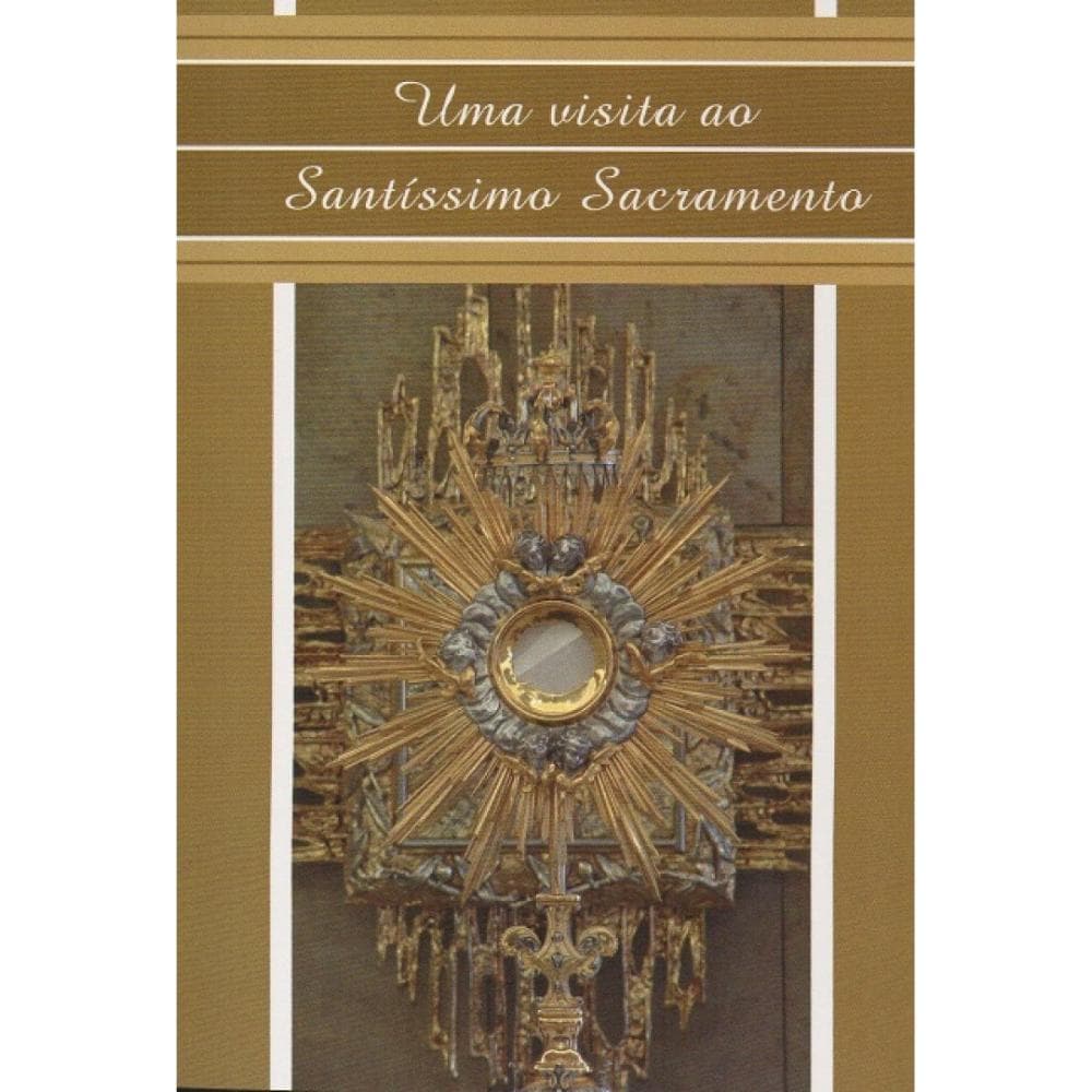 Uma Visita ao Santíssimo Sacramento (Canção Nova)