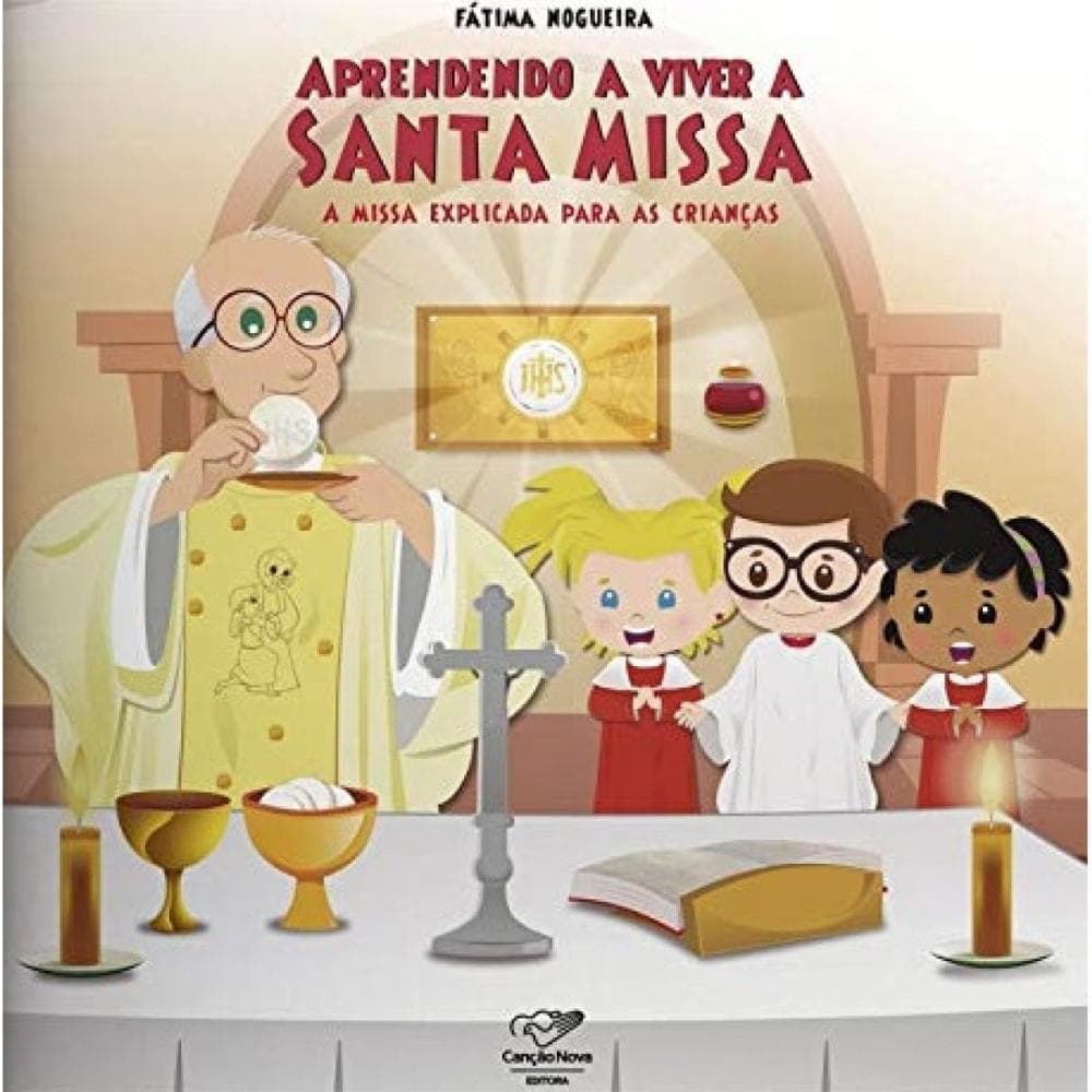 Aprendendo a Viver a Santa Missa