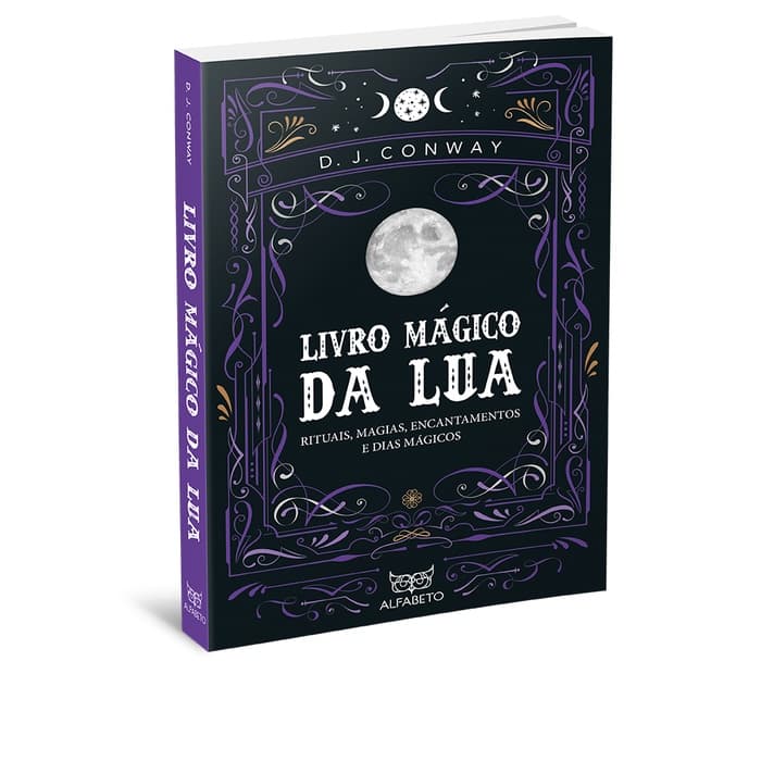 Livro Mágico da Lua - Rituais Magias Encantamentos e Dias Mágicos