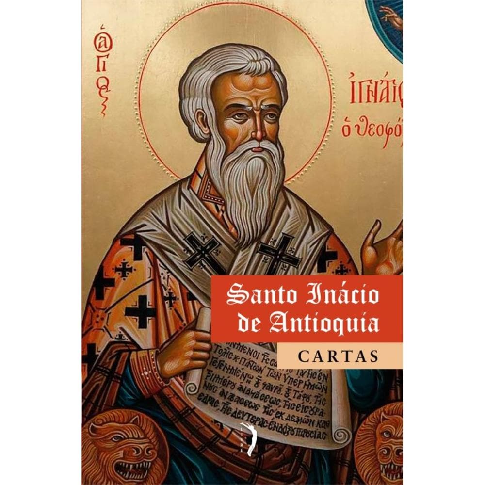 Cartas - Santo Inácio de Antioquia