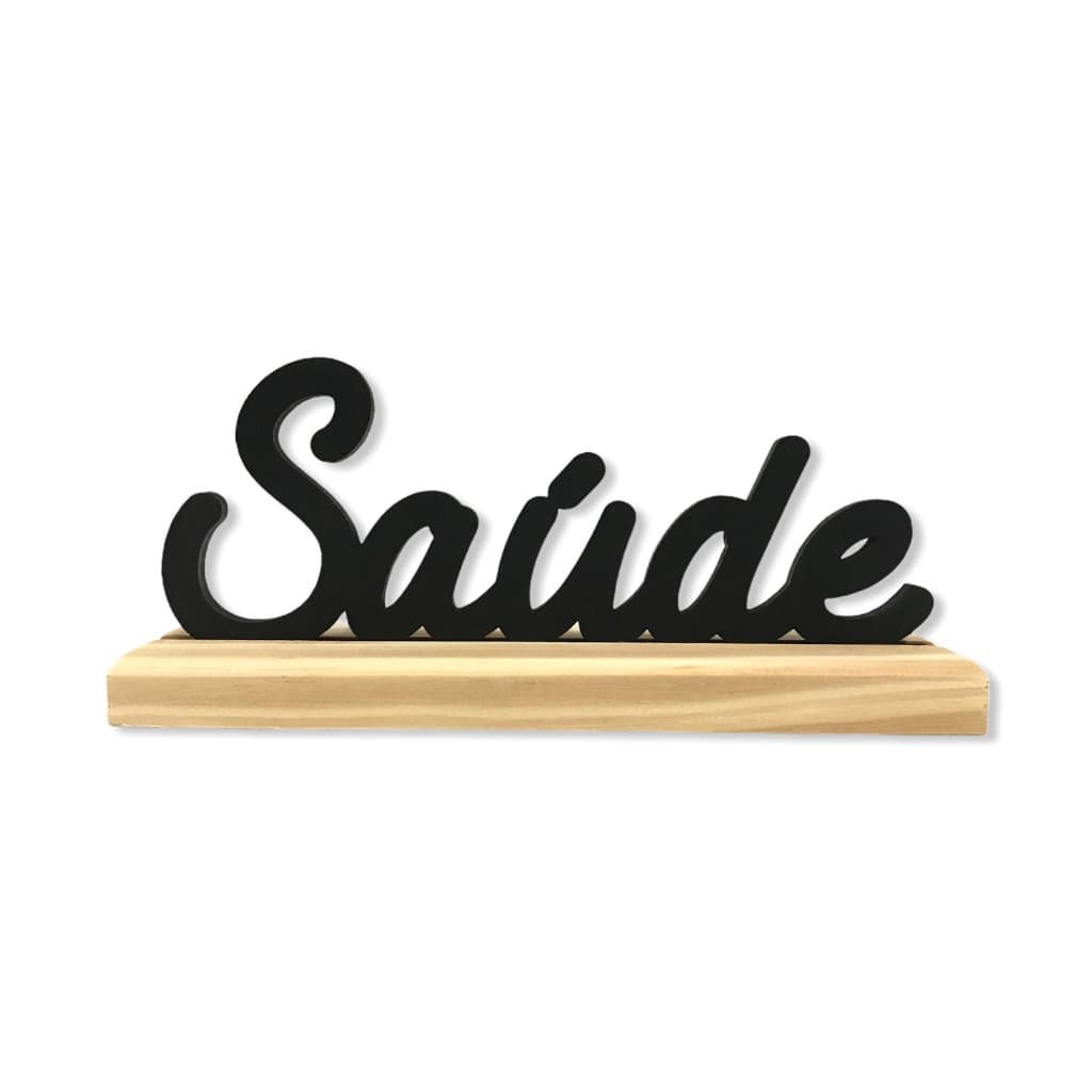 CDA Enfeite Decorativo Saúde Madeira Placa Pedestal Mesa Palavras Decoração