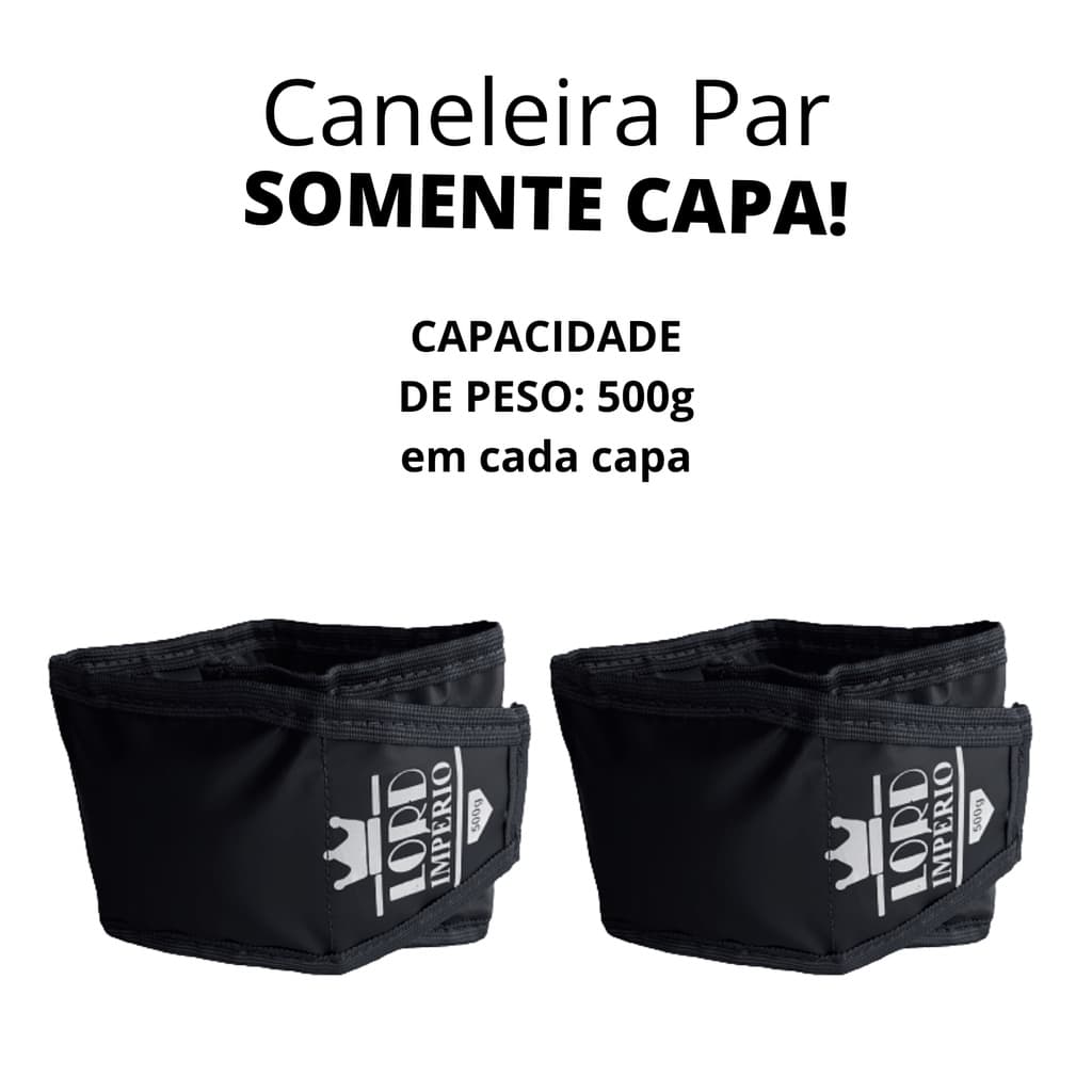 Tornozeleira Caneleira  500g (somente capa) - Par -LORD IMPÉRIO