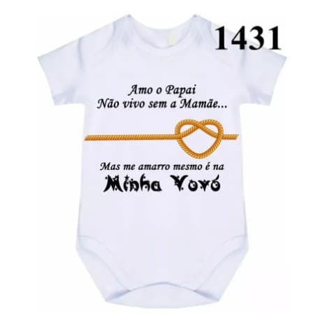 Body Bebê Amo Papai Não Vivo Sem A Mamãe Me Amarro Vovó
