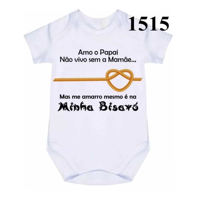 Body roupinha de bebê personalizado amo papai não vivo sem a mamãe mais me amarro mesmo na minha bisavó