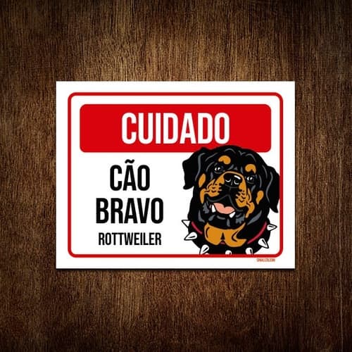 Placa Cuidado Cão Cachorro Bravo Rottweiler