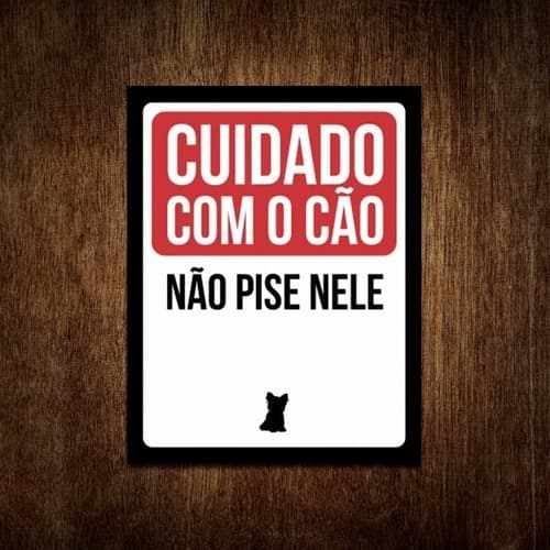 Placa Decorativa Cuidado Com Cão Não Pise Nele - Yorkshire