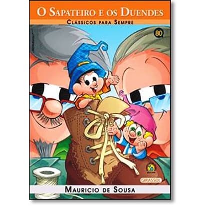 Turma da Mônica - Clássicos Para Sempre - O Sapateiro e Duendes