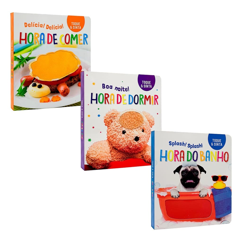 Toque E Sinta - Hora de Comer + Hora de Dormir + Hora do Banho - 3 Livros Com Textura
