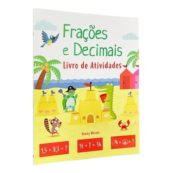Frações E Decimais - Livro De Atividades - Matemática - Livro Físico