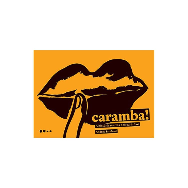 CARAMBA A HISTORIA SECRETA DOS CARIMBOS