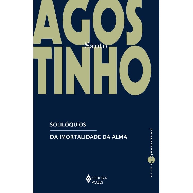 SOLILÓQUIOS - DA IMORTALIDADE DA ALMA