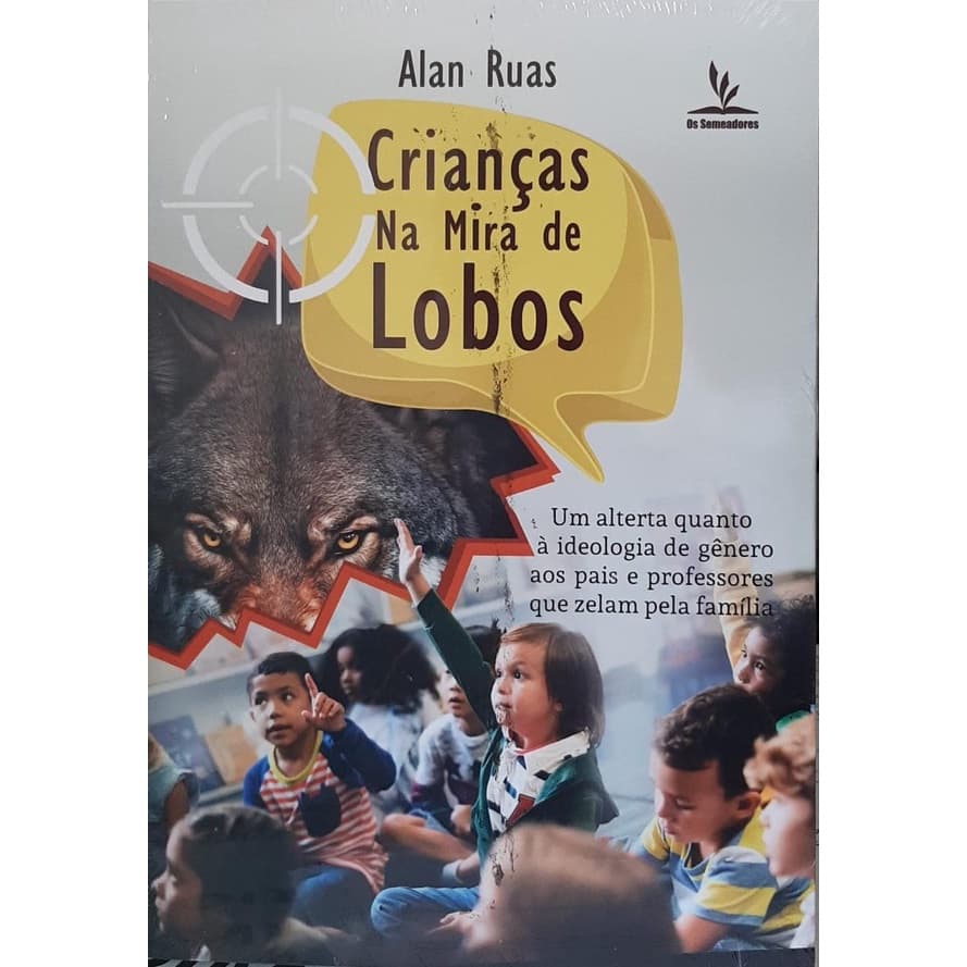 Crianças Na Mira de Lobos - Alan Ruas - Novo