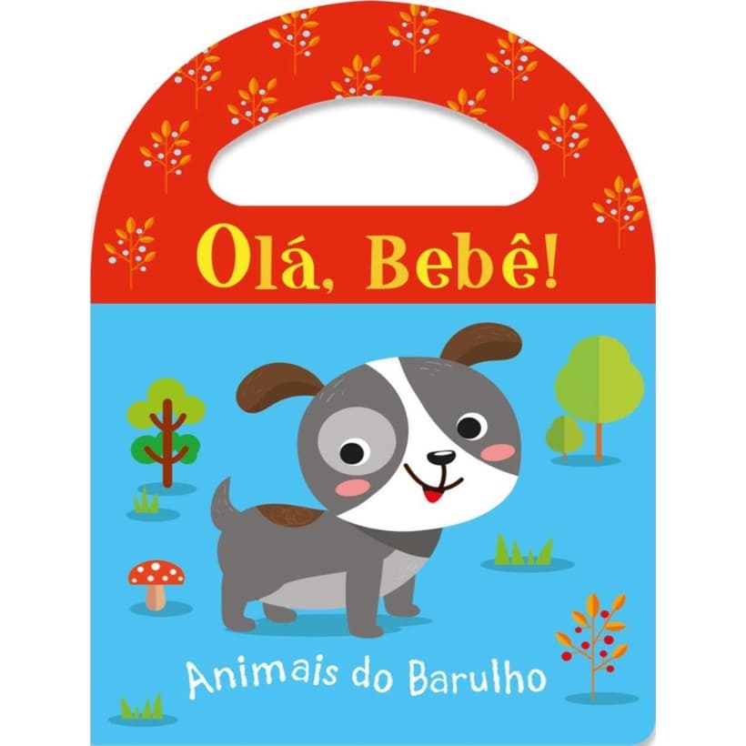 Livro - Ola, Bebe! - Animais Do Barulho - Livro De Banho