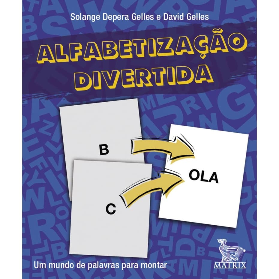 Alfabetização divertida: Um mundo de palavras para montar - 50 cartas
