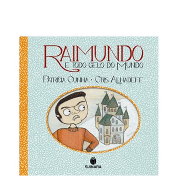 Raimundo e Todo Gelo do Mundo
