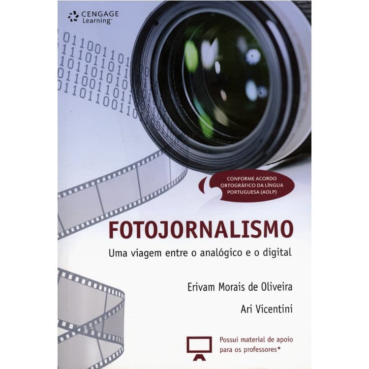 FOTOJORNALISMO - UMA VIAGEM ENTRE O ANALÓGICO E O DIGITAL