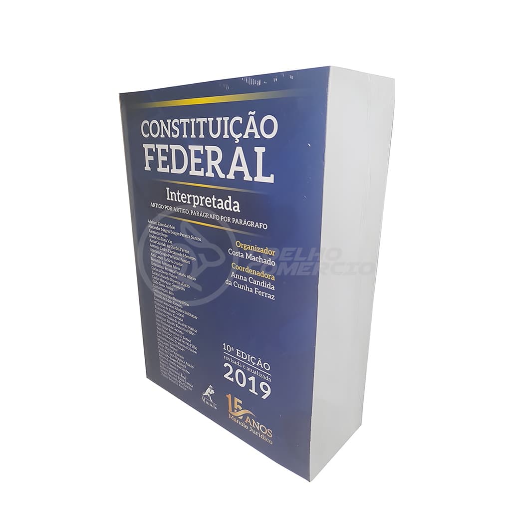Livro Constituição Federal Interpretada  - Capa Comum 10ª Edição Editora Manole (2019)