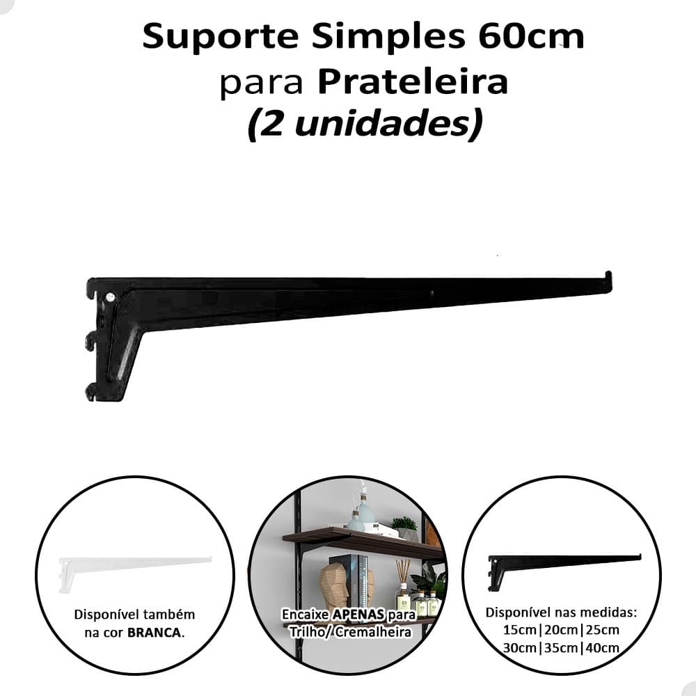 Kit 2 Suporte Simples 60cm P/ Trilho Cremalheira Prateleira