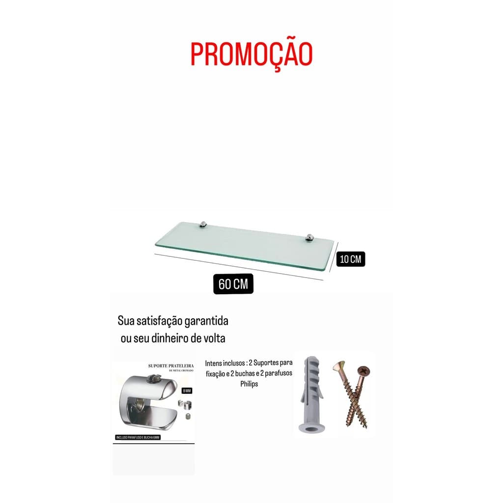 PRATELEIRA DE VIDRO INQUEBRÁVEL  55X15CM COM KIT FIXAÇÃO