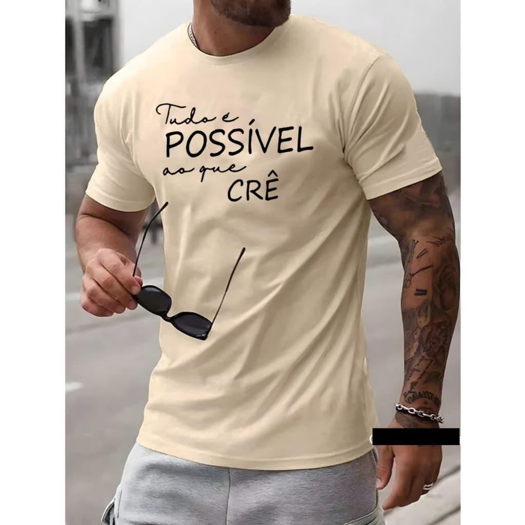 Camiseta Masculina Algodão Tudo è Possivel Aquele Que Crê Street Camisa