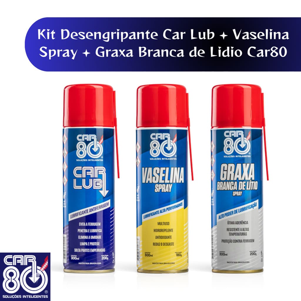 Kit Desengripante Antiferrugem CarLub + Vaselina Spray + Graxa Branca de Lítio Uso Geral Car 80