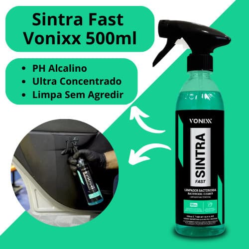 Sintra Fast Limpeza Automotiva Vonixx 500ml
