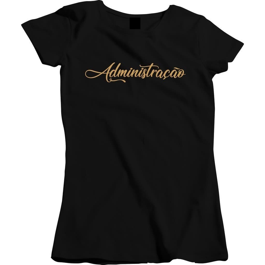 Camisa Feminina Formandos Curso Administração Adm