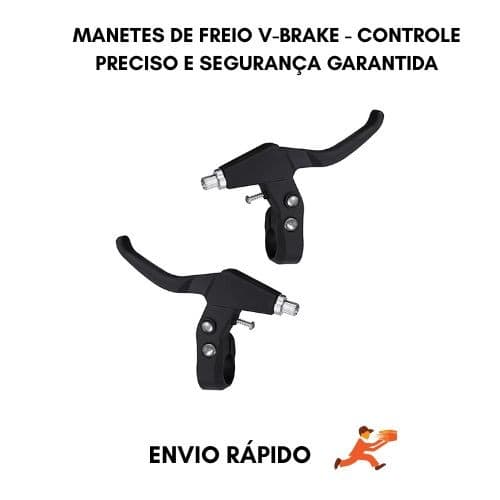MANETES (MAÇANETA) DE FREIO V-BRAKE - CONTROLE PRECISO E SEGURANÇA GARANTIDA!
