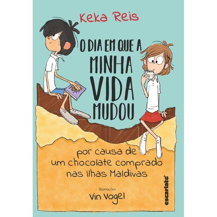 O dia em que minha vida mudou por causa de um chocolate comprado nas Ilhas Maldivas (Nova edição)