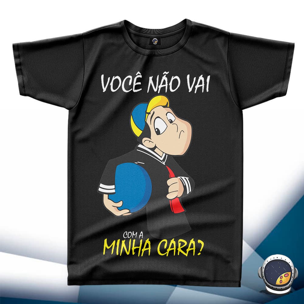 Linda Camiseta Você Não Vai Com a Minha Cara? Quico Chaves Seriado Unissex Adulto Babylook Infantil Envio Rapido