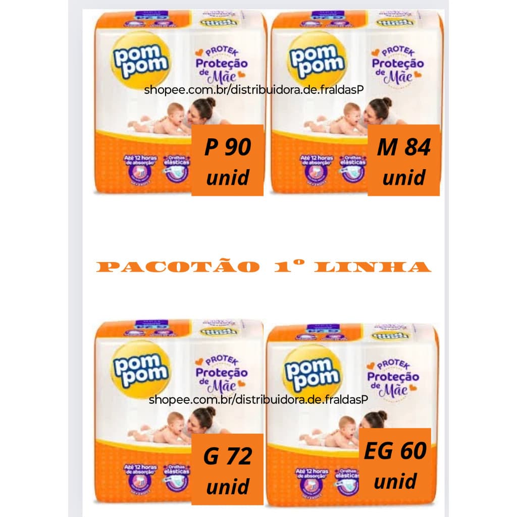 Fralda Pom Pom Protek Pacotão  P 90 .M 84 . G 72 .EG 60  1° linha sem defeitos