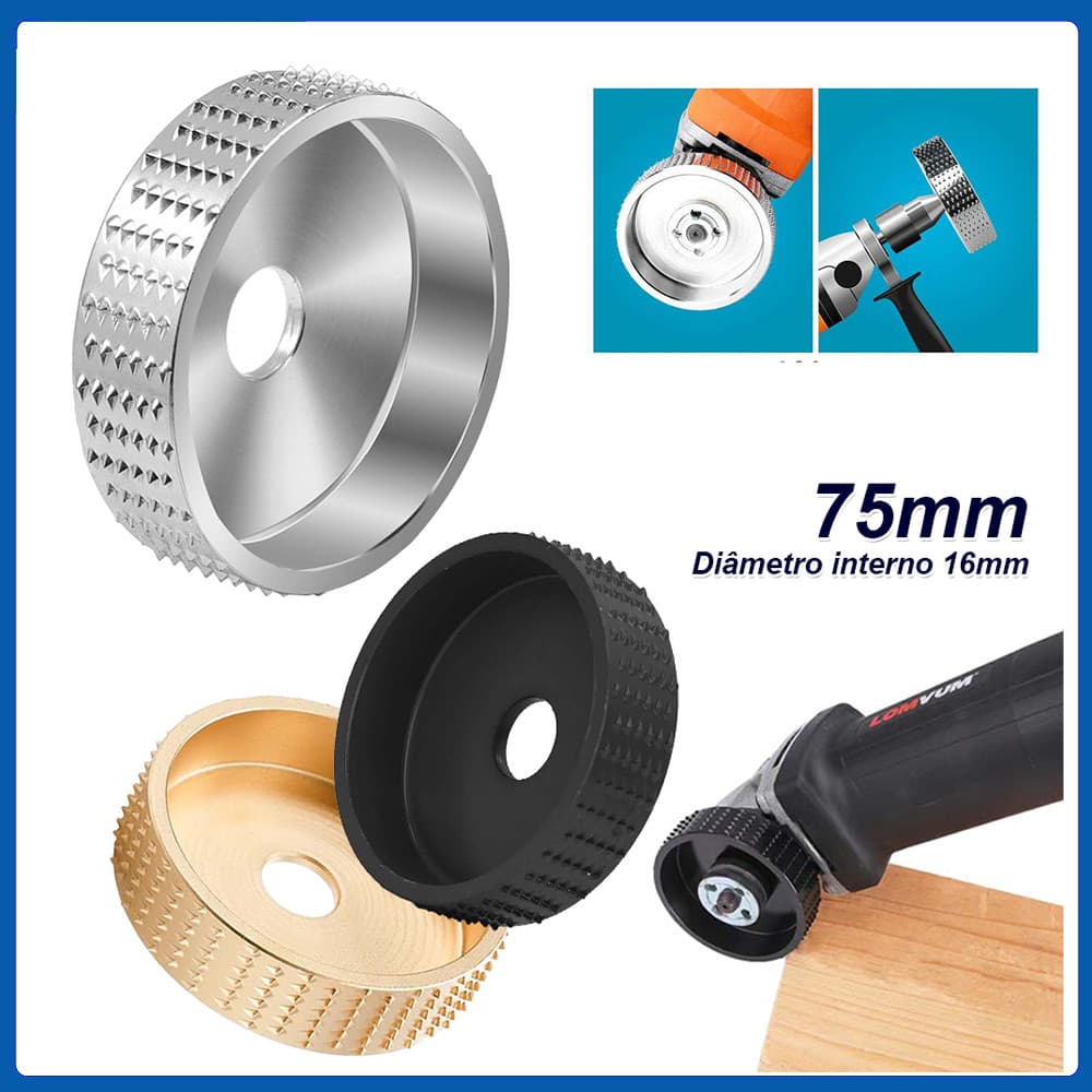 Disco Esculpir Desbastar Madeira para Esmerilhadeira Rebolo 16mm