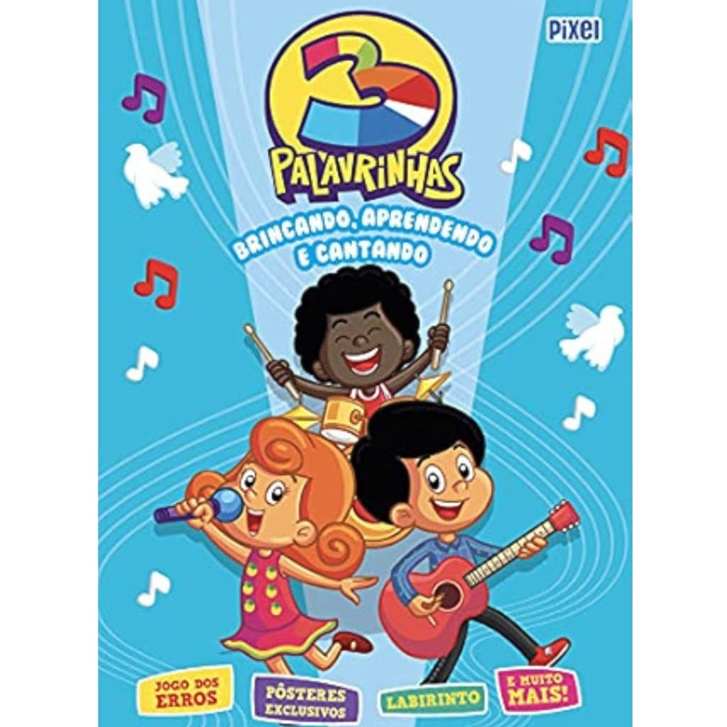 3 Palavrinhas: Brincando, Aprendendo e Cantando autor Pixel