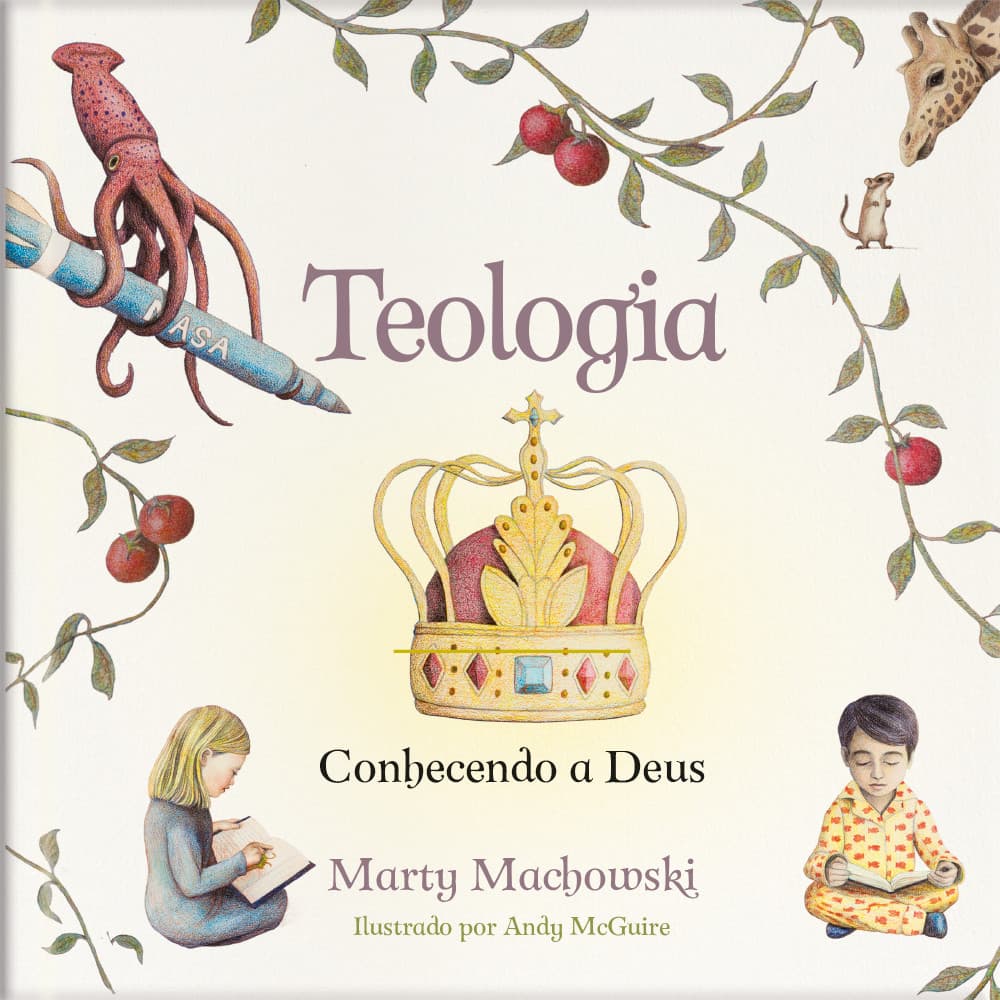 Teologia: Conhecendo a Deus - Carla e Timóteo encontram o livro que mudará suas vidas - Livro infantil cristão - 7 até 1