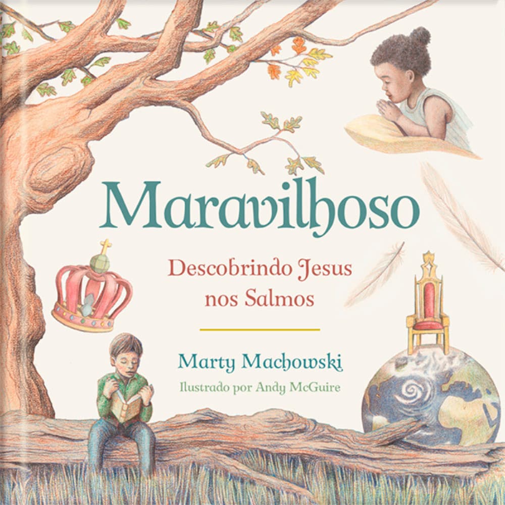 Maravilhoso: Descobrindo Jesus nos Salmos | Livro Infantil Cristão
