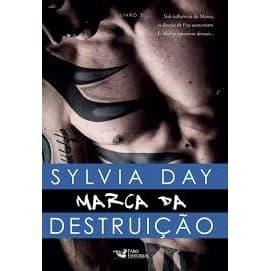 MARCA DA DESTRUIÇÃO autor SYLVIA DAY