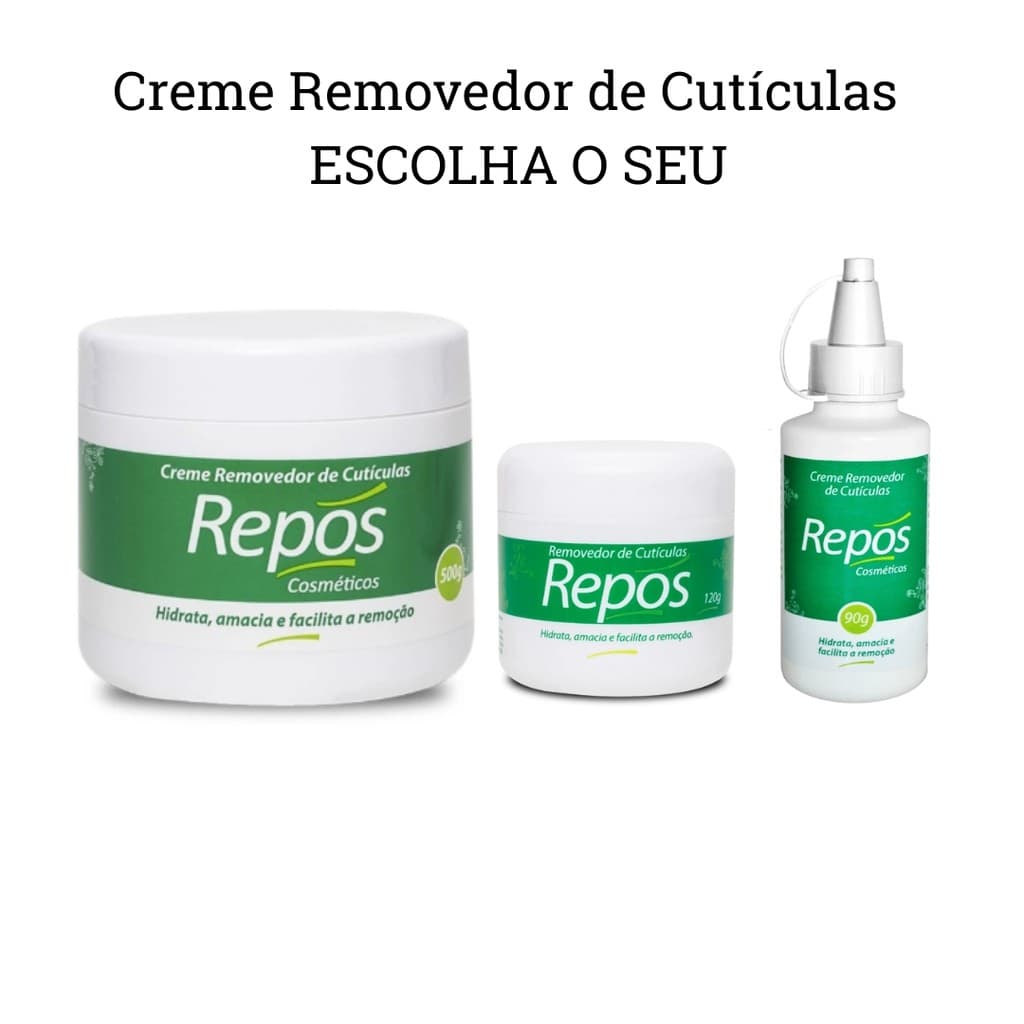 Creme Removedor de Cutículas Hidrata - Repos (ESCOLHA O SEU)