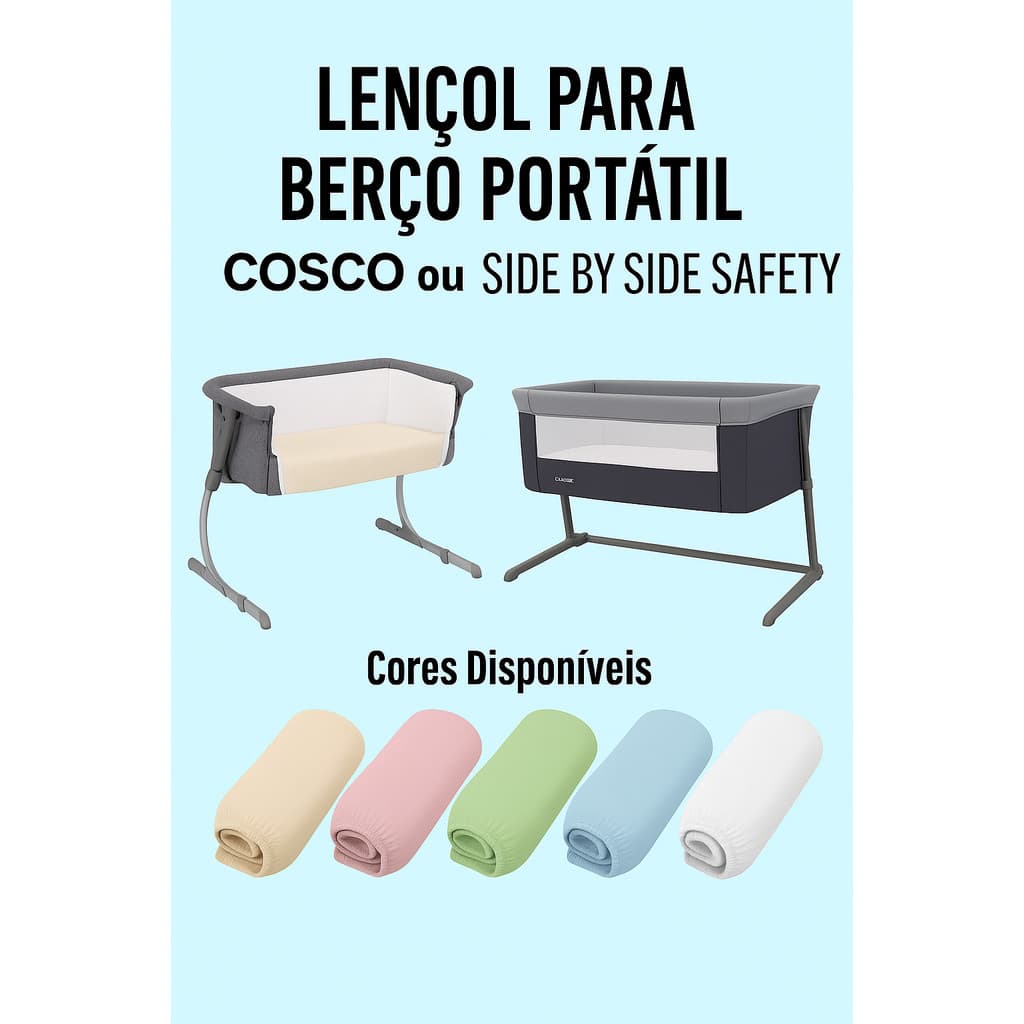 Lençol com Elástico para Berço Portátil – Cosco Pluggy ou Side by Side Safety