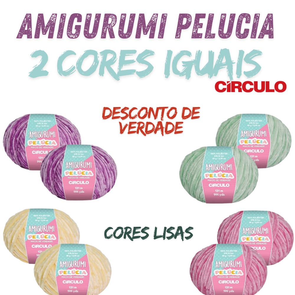 Kit de Linha Fio Amigurumi Pelúcia 131m Circulo - kit com 2 cores iguais