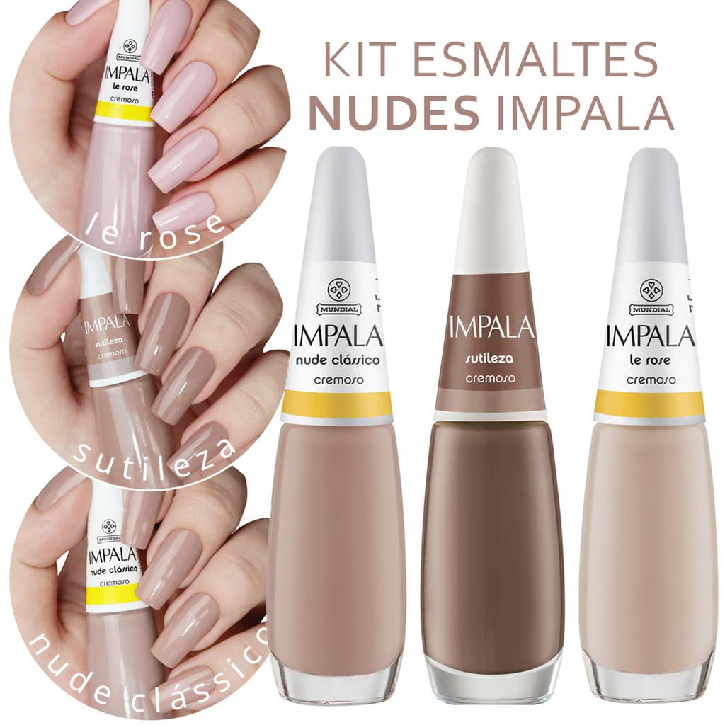 Kit 3 Esmaltes Nudes Impala com Alta Cobertura Longa Duração e Secagem Rápida