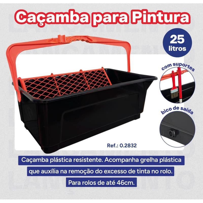Caçamba P/ Tinta e Pintura 25L C/ Alça, Grelha e Bico de Saída