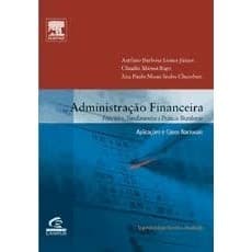 administraçao financeira: princípios, fundamentos e práticas brasileiras autor antônio barbosa lemes júnior e outros