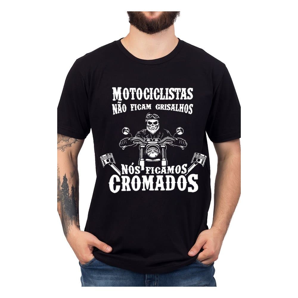 Camiseta Motociclistas Não Ficam Grisalhos 100%Algodão - UNISSEX