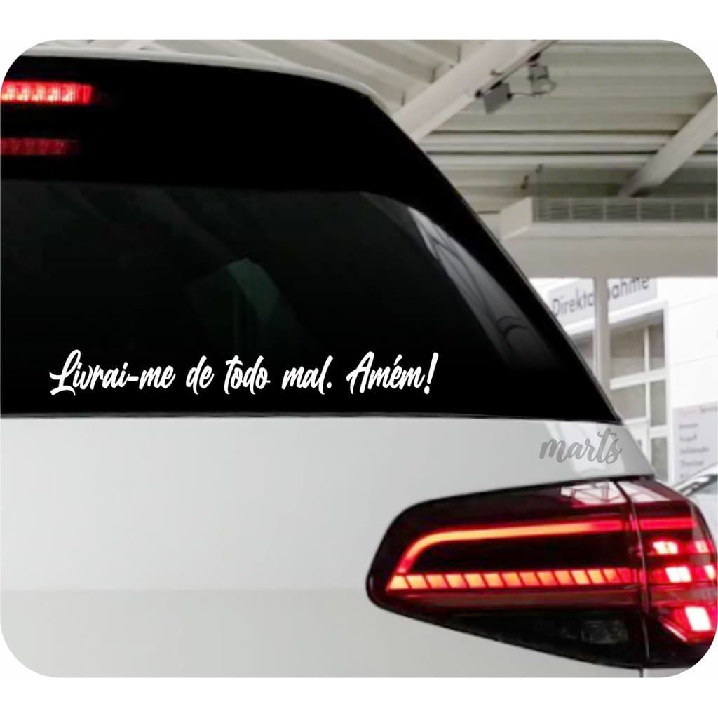 Adesivo Livrai-me de todo mal. Amém! Frase Carro