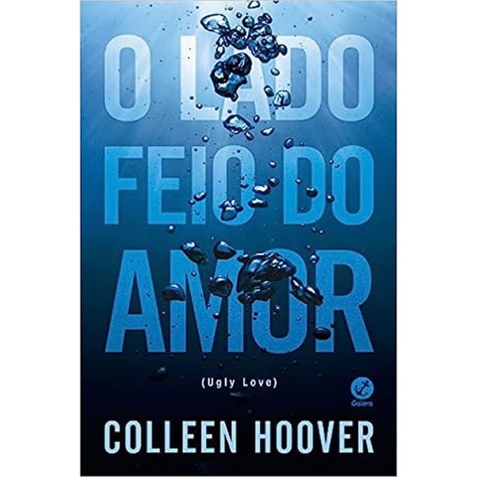 O LADO FEIO DO AMOR -  HOOVER, COLLEEN